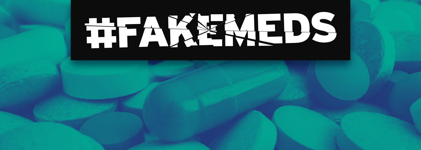 FakeMeds banner showing the campaign logo over a background of assorted medicines